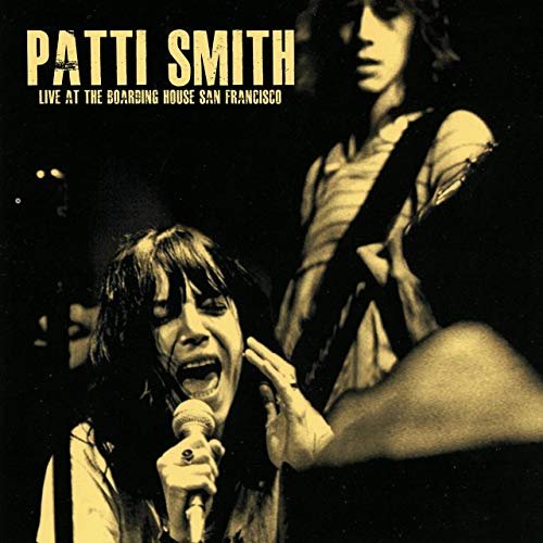Patti Smith - Live at the Boarding House (Live) (2019)