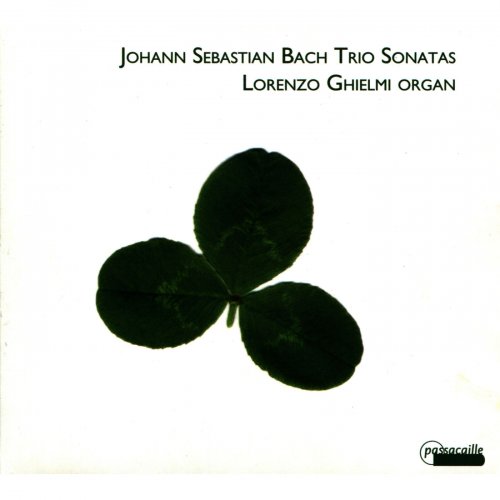 Lorenzo Ghielmi - Johann Sebastian Bach - OrganTrio Sonatas (2012)
