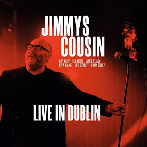 Jimmy's Cousin - Live in Dublin (2019)