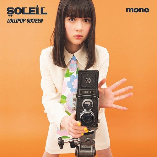 Soleil - Lollipop Sixteen (2019)