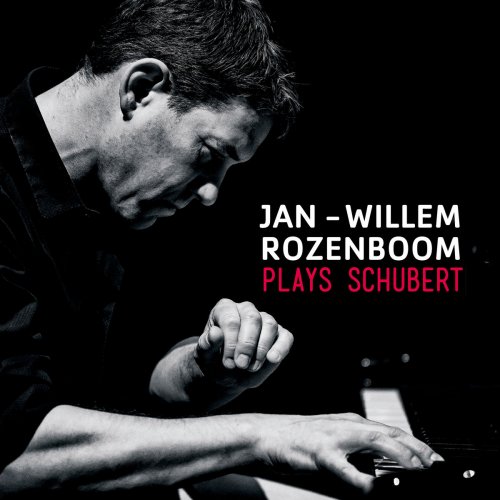 Jan-Willem Rozenboom - Jan-Willem Rozenboom plays Schubert (2019)