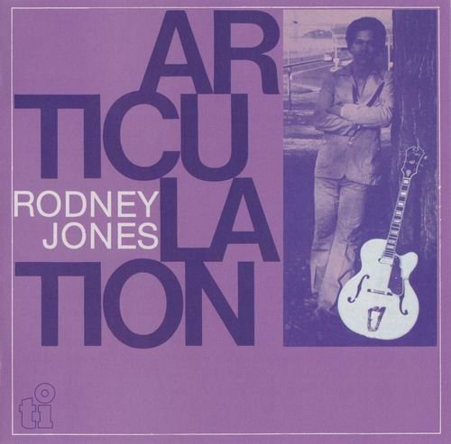 Rodney Jones - Articulation (1978) 320 kbps