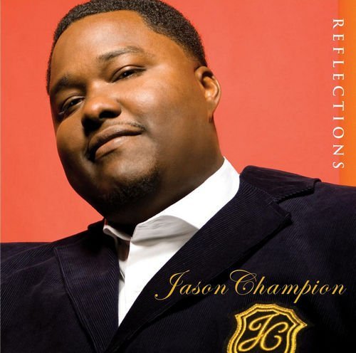 Jason Champion - Reflections (2008)
