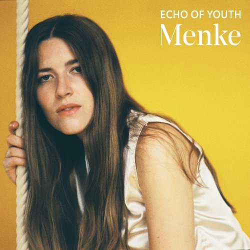 Menke - Echo of Youth (2019) Hi-Res