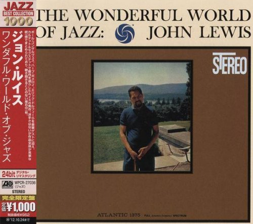 John Lewis - The Wonderful World of Jazz (1960) [2012 Japan 24-bit Remaster]