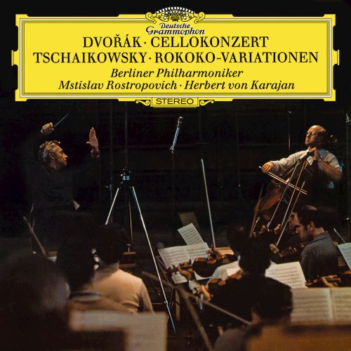 Mstislav Rostropovich & Herbert von Karajan - Dvořák & Tchaikovsky: Works for Cello & Orchestra (2012) [Hi-Res]