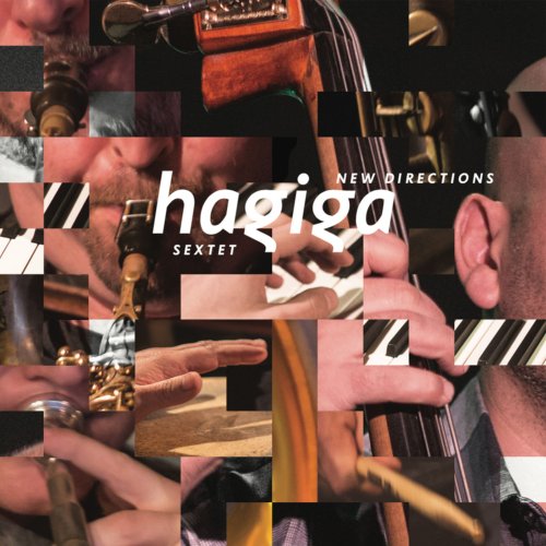 Hagiga Sextet - New Directions (2019) [Hi-Res]