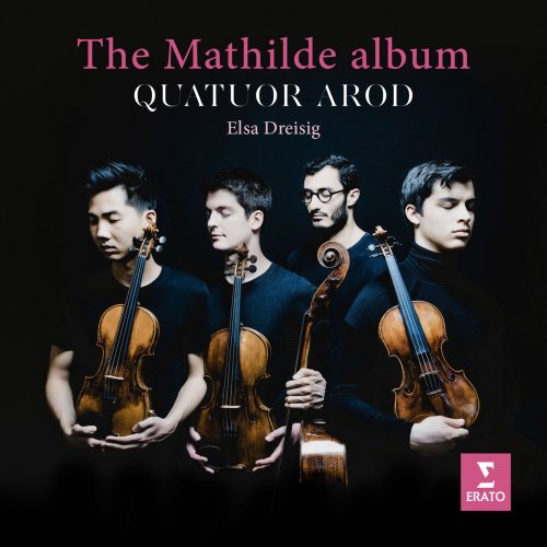 Quatuor Arod - The Mathilde Album (2019) [Hi-Res]