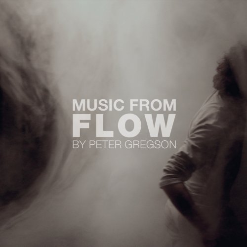 Peter Gregson - Flow (2013/2019) [Hi-Res]