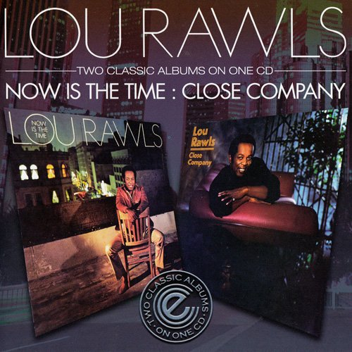 Lou Rawls - Now Is The Time / Close Company (2010)