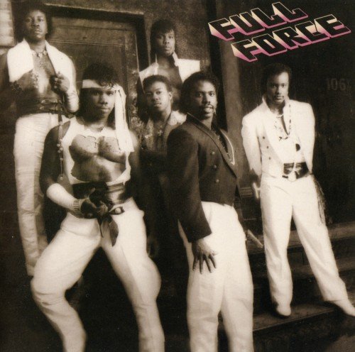 Full Force - Full Force (1985/2010) CD-Rip
