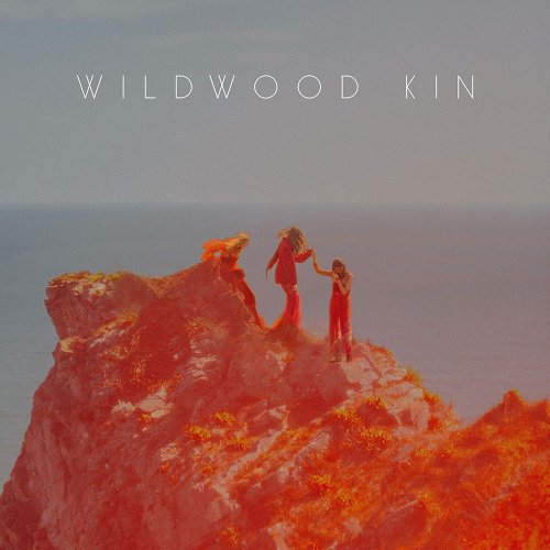 Wildwood Kin - Wildwood Kin (2019) [Hi-Res]
