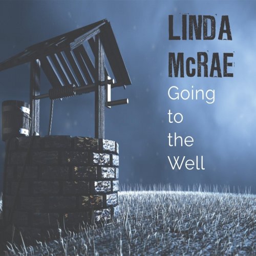 Linda McRae - Going to the Well (2019)