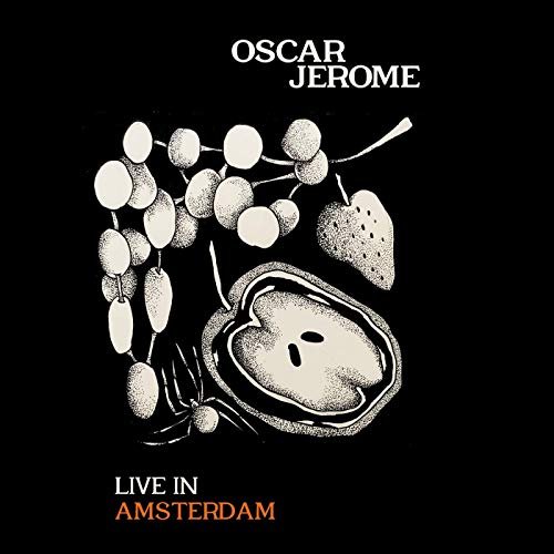 Oscar Jerome - Live In Amsterdam (2019)