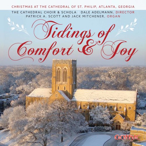 Dale Adelmann - Tidings of Comfort & Joy: Christmas at the Cathedral of St. Philip, Atlanta (2019)