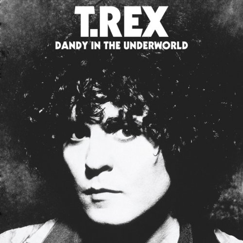 T. Rex - Dandy in the Underworld (Super Deluxe Edition) (2019)