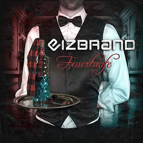 Eizbrand - Feuertaufe (2019)