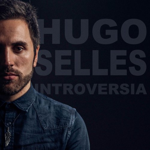 Hugo Selles - Introversia (2019)