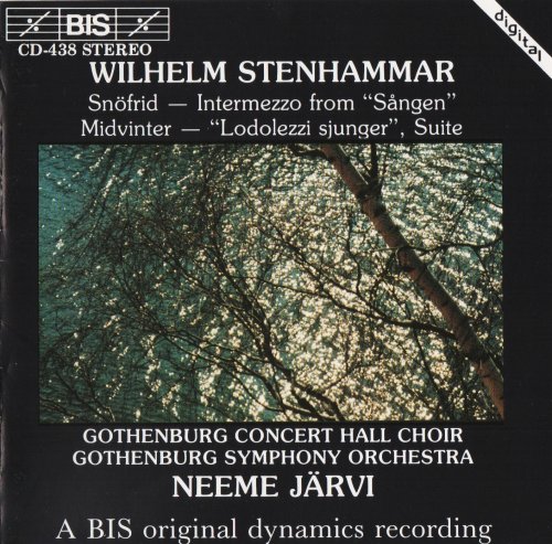 Neeme Järvi - Wilhelm Stenhammar: Snöfrid, Intermezzo from Sángen, Midvinter, Ledolezzi sjunger Suite (1990)