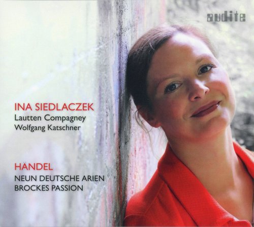 Ina Siedlaczek, Lautten Compagney, Wolfgang Katschner - Handel: Neun Deutsche Arien, Brockes Passion (2017) CD-Rip