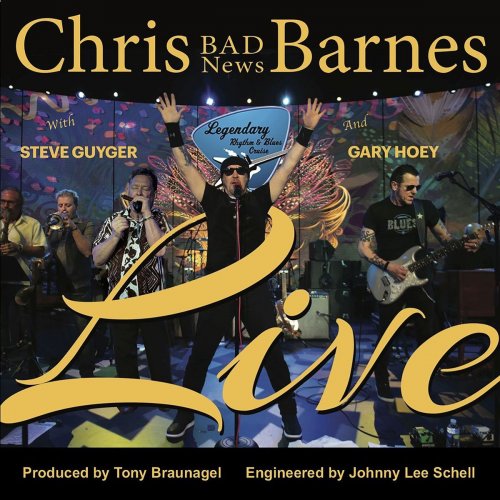 Chris 'Bad News' Barnes - Live (feat. Steve Guyger & Gary Hoey) (2019)