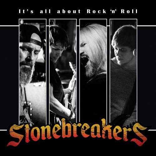 Stonebreakers - It's All About Rock 'n' Roll (2019) [Hi-Res]