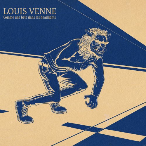 Louis Venne - Comme une bête dans les headlights (2019)