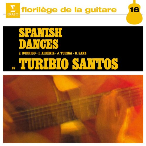 Turibio Santos - Spanish Dances, Vol. 1 (2019) [Hi-Res]