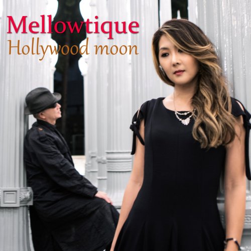 Mellowtique - Hollywood Moon (2019)