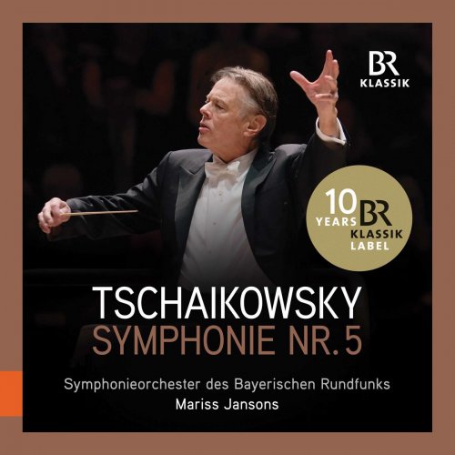 Bavarian Radio Symphony Orchestra - Tchaikovsky: Symphony No. 5 in E Minor, Op. 64, TH 29 (Live) (2019)