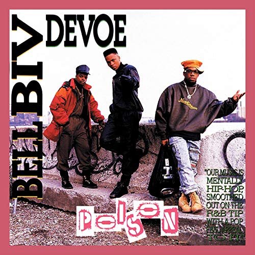 Bell Biv DeVoe - Poison (Expanded Edition) (1990/2019)