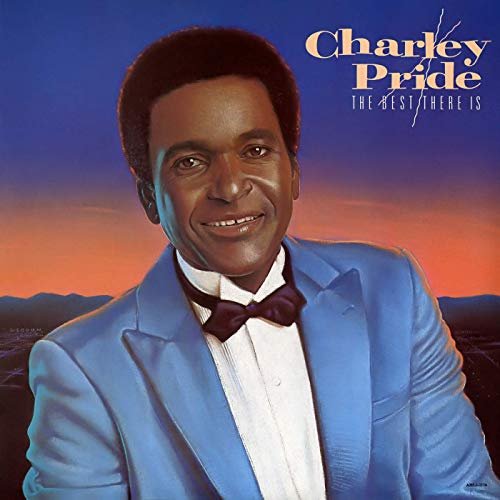 Charley Pride - The Best There Is (1986/2019) Hi Res