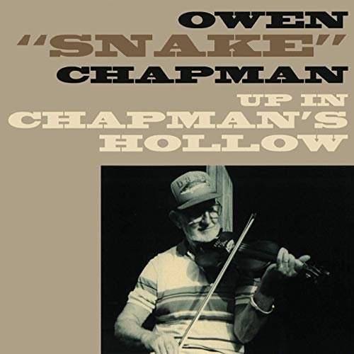 Owen "Snake" Chapman - Up In Chapman's Hollow (1996/2019)