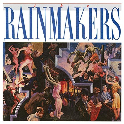 The Rainmakers - The Rainmakers (1986/2019)
