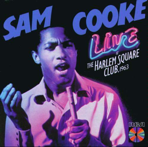 Sam Cooke - Live At The Harlem Square Club (1985)