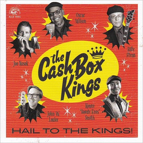 The Cash Box Kings - Hail To The Kings! (2019) [CD Rip]
