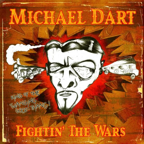 Michael Dart - Fightin' the Wars (2019)