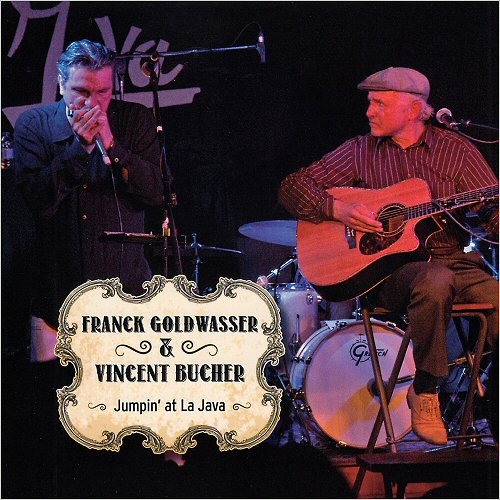 Franck Goldwasser & Vincent Bucher - Jumpin' At La Java (Live) (2012)