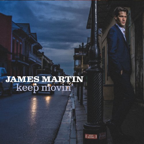 James Martin - Keep Movin' (2019)