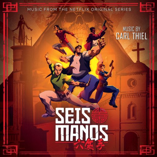 Carl Thiel - Seis Manos (Music from the Original Series) (2019) [Hi-Res]