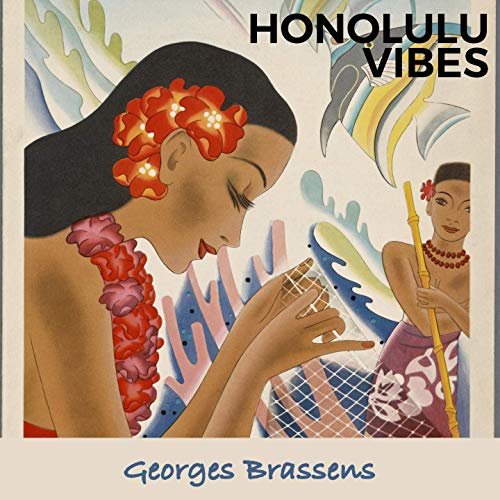 Georges Brassens - Honolulu Vibes (2019)