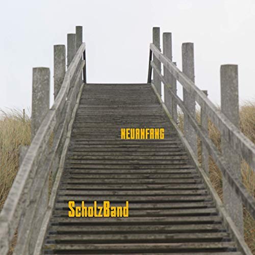 ScholzBand - Neuanfang (2019)