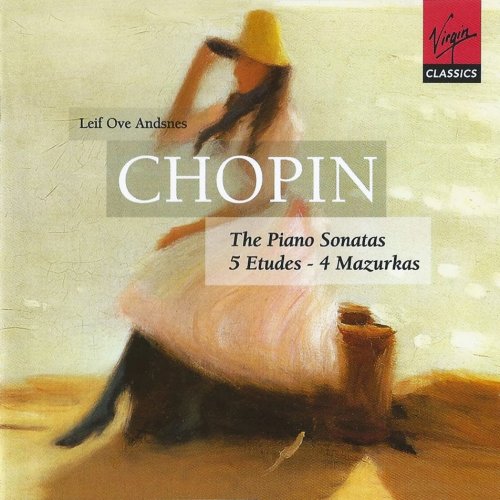Leif Ove Andsnes - Chopin: The Piano Sonatas, 5 Etudes, 4 Mazurkas (1999)