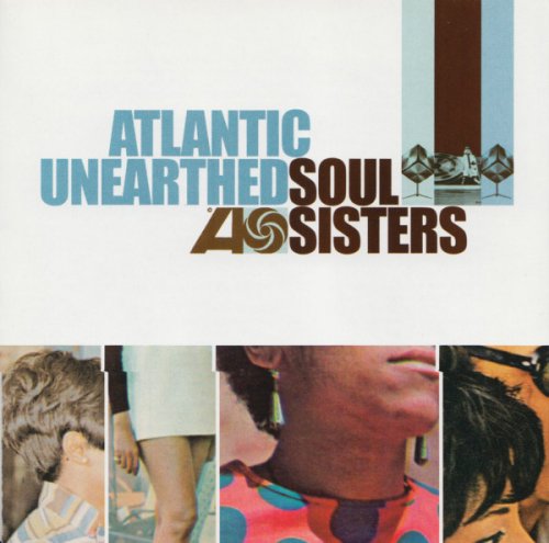 VA - Atlantic Unearthed Soul Sisters (2006)