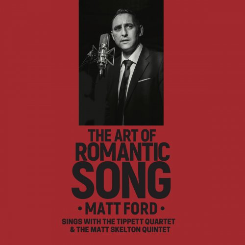 Matt Ford - The Art of Romantic Song (2019)