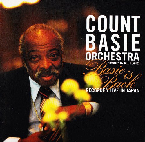 Count Basie - Basie is Back ,  Live in Japan (2005) FLAC