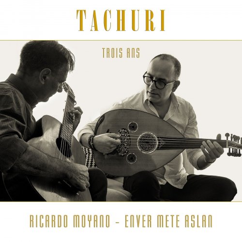 Ricardo Moyano - Tachuri - Trois Ans (2019)