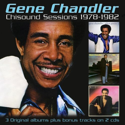 Gene Chandler - Chisound Sessions 1978-1982 (2013)