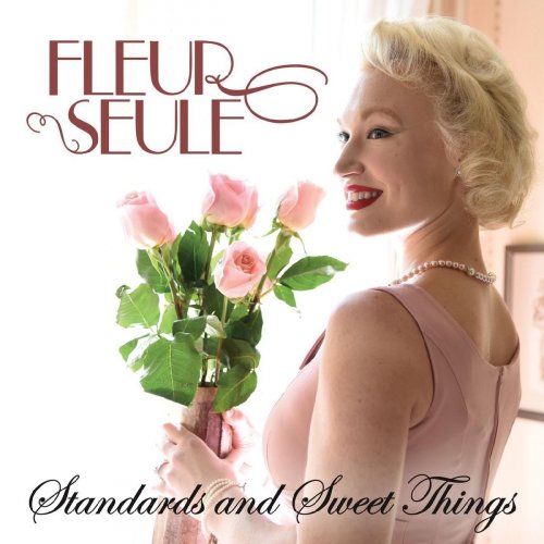 Fleur Seule - Standards and Sweet Things (2019)