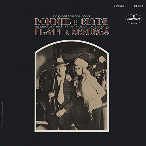 Lester Flatt & Earl Scruggs - Original Theme From Bonnie & Clyde (1967/2019)